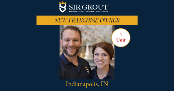 Sir Grout Franchise Success Story in Fishers, IN